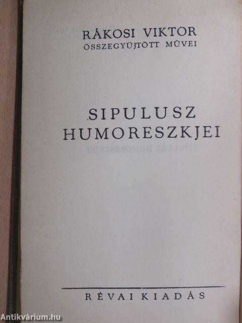 Sipulusz humoreszkjei II.