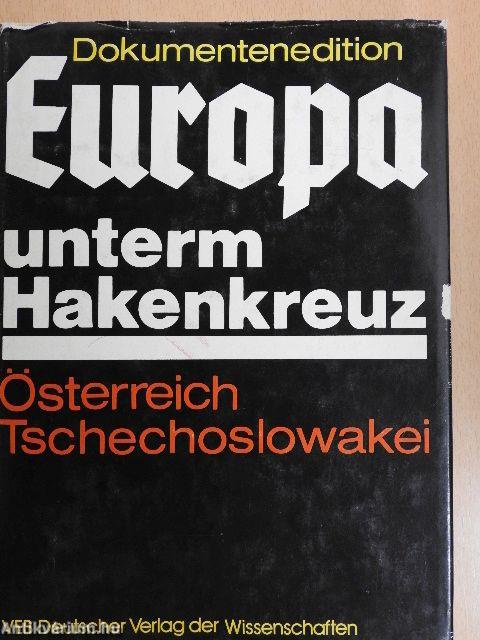 Die faschistische Okkupationspolitik in Österreich und der Tschechoslowakei