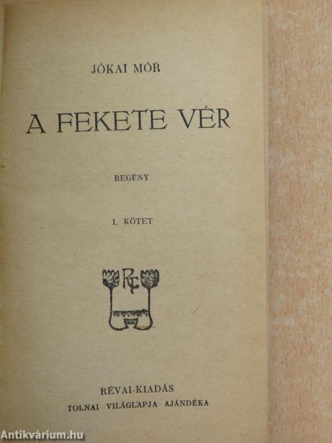 A fekete vér I-II.