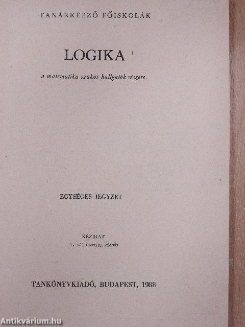 Logika a matematika szakos hallgatók részére