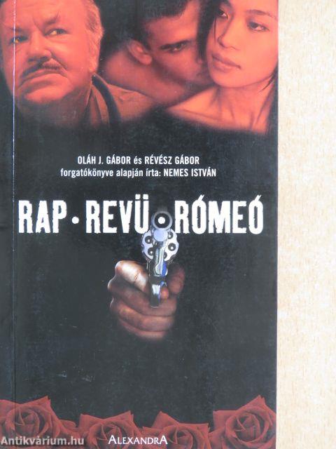 Rap, revü, Rómeó