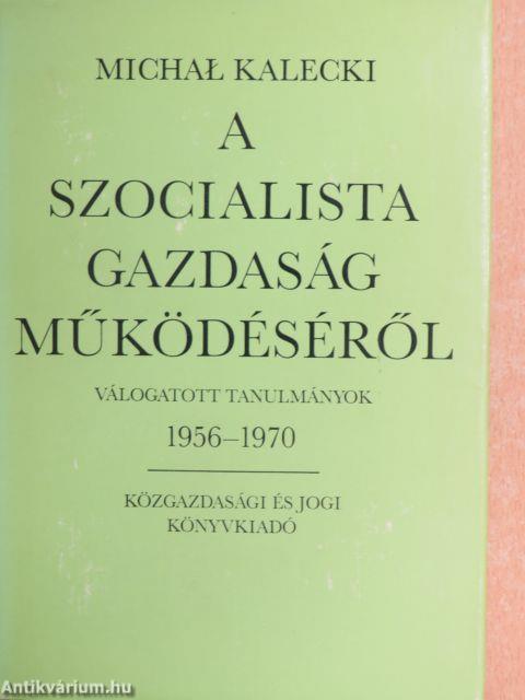 A szocialista gazdaság működéséről