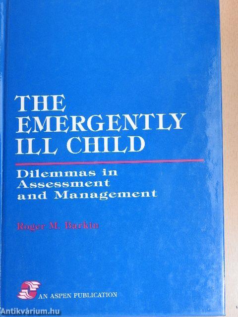 The Emergently Ill Child