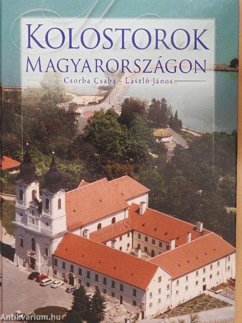 Kolostorok Magyarországon
