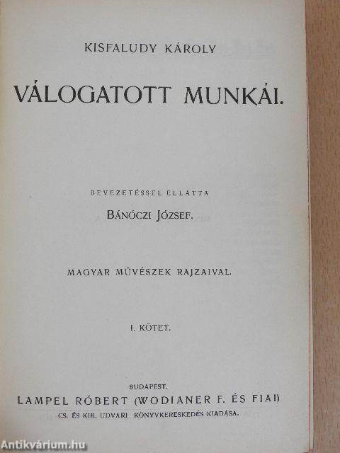 Kisfaludy Károly válogatott munkái I.