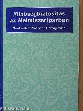 Minőségbiztosítás az élelmiszeriparban