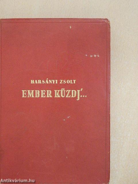 Ember küzdj'... I-III.