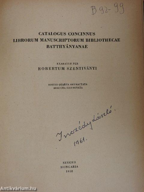 Catalogus Concinnus Librorum Manuscriptorum Bibliothecae Batthyányanae