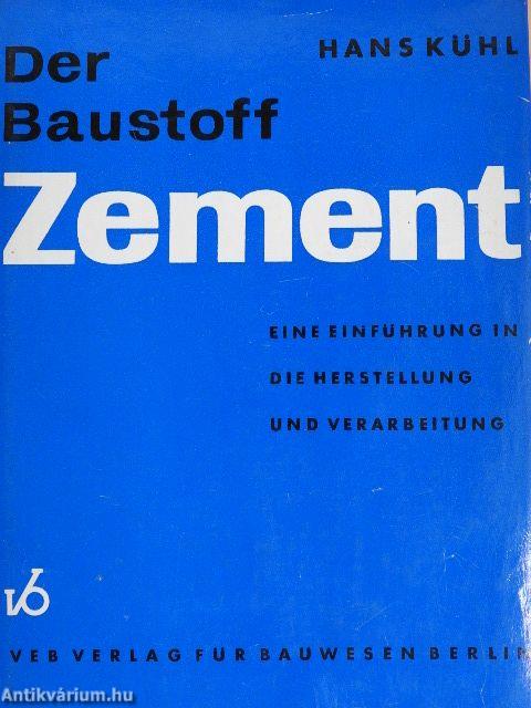 Der Baustoff Zement