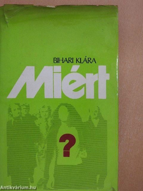 Miért?