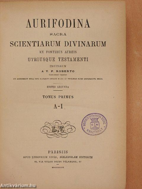 Aurifodina sacra scientiarum divinarum I-II.