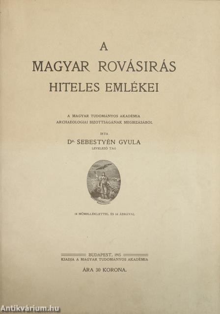 A magyar rovásirás hiteles emlékei