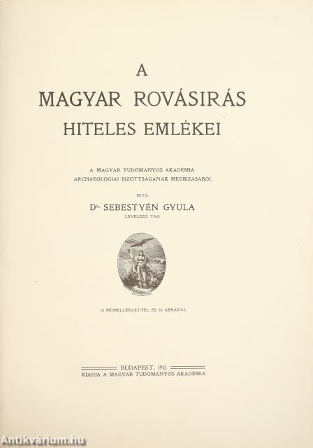 A magyar rovásirás hiteles emlékei