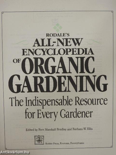 Rodale's All-New Encyclopedia of Organic Gardening