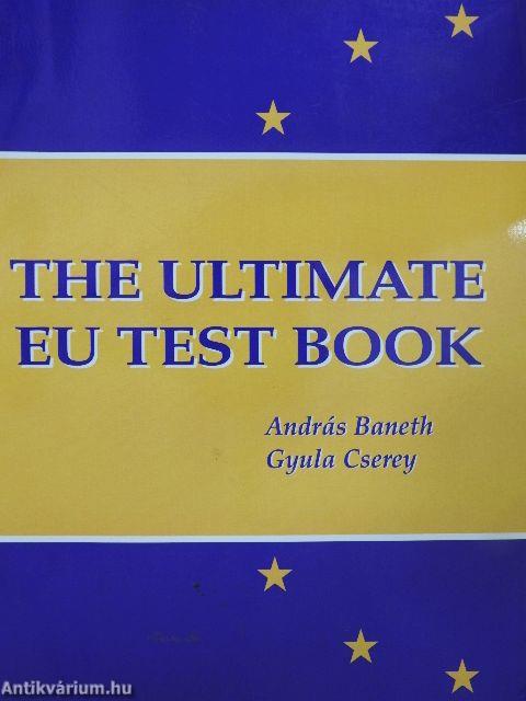 The Ultimate EU Test Book