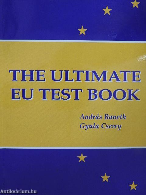 The Ultimate EU Test Book