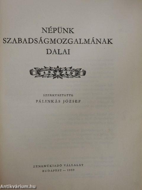 Népünk szabadságmozgalmának dalai