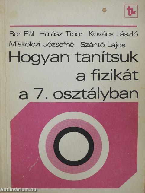 Hogyan tanítsuk a fizikát a 7. osztályban?