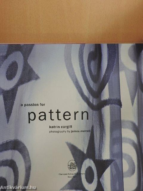 A passion for pattern