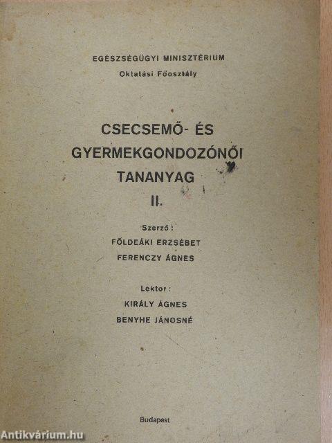 Csecsemő- és gyermekgondozónői tananyag II.