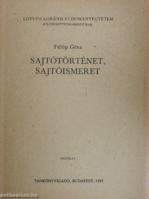 Sajtótörténet, sajtóismeret