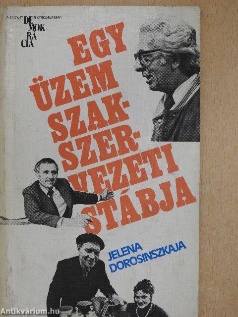 Egy üzem szakszervezeti stábja