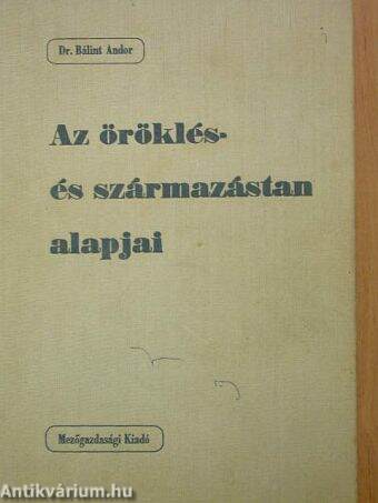 Az öröklés- és származástan alapjai