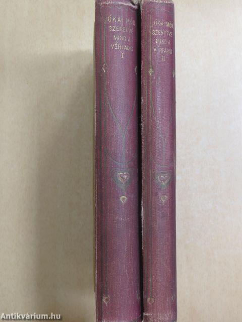 Szeretve mind a vérpadig I-II.