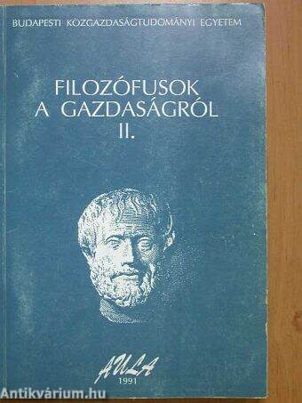 Filozófusok a gazdaságról II.