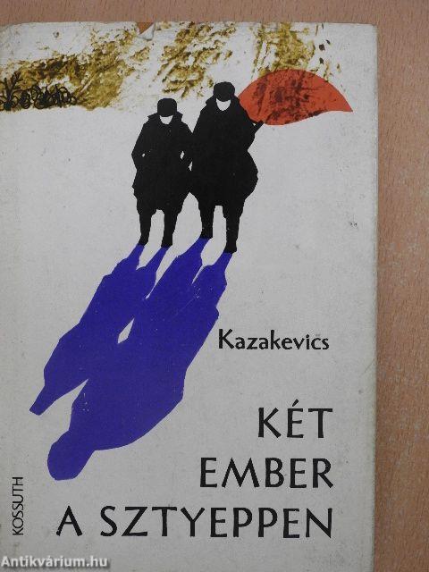 Két ember a sztyeppen