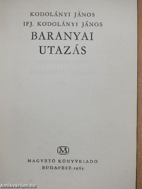 Baranyai utazás