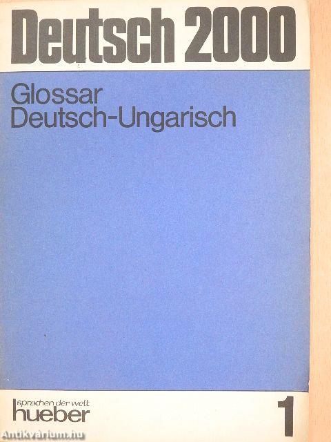 Deutsch 2000 1 - Glossar Deutsch-Ungarisch