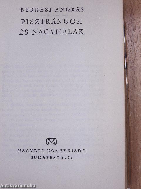 Pisztrángok és nagyhalak