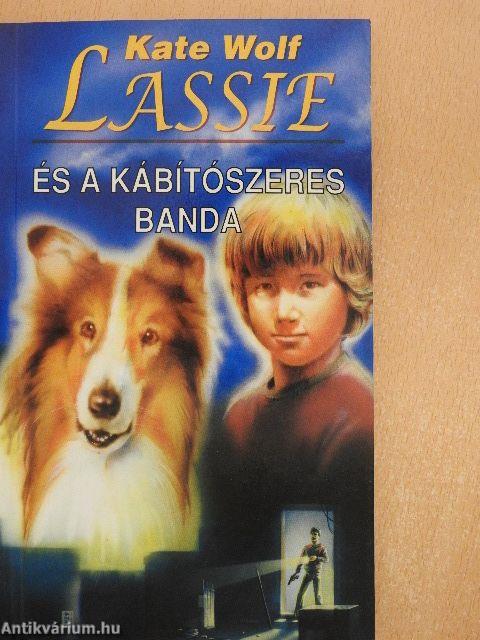 Lassie és a kábítószeres banda