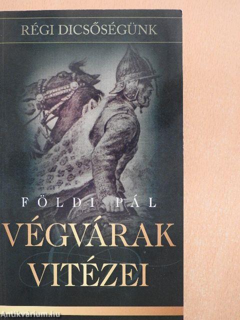 Végvárak vitézei