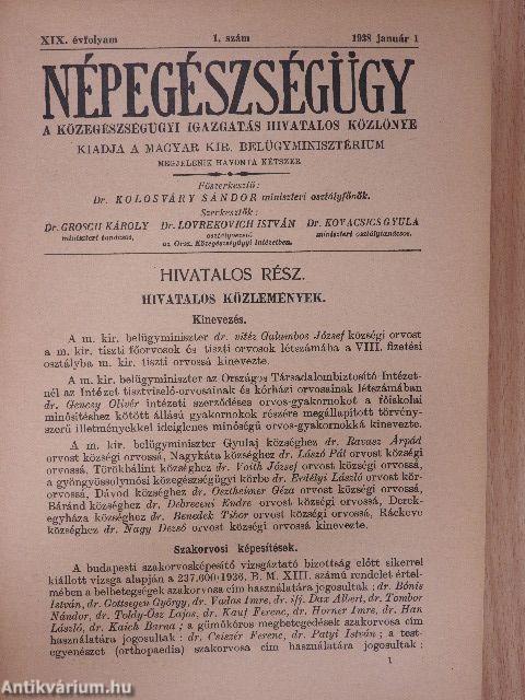 Népegészségügy 1938. január-december/A Diphtheria ellenes védőoltások kötelezővé tétele tárgyában kiadott 246.600/1937. B. M. számú rendelet/Egészségügyi jelzőszámok egy magyarországi falusi körzet egészségügyi felvételében