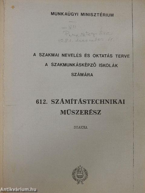 612. Számítástechnikai műszerész szakma (nem teljes)