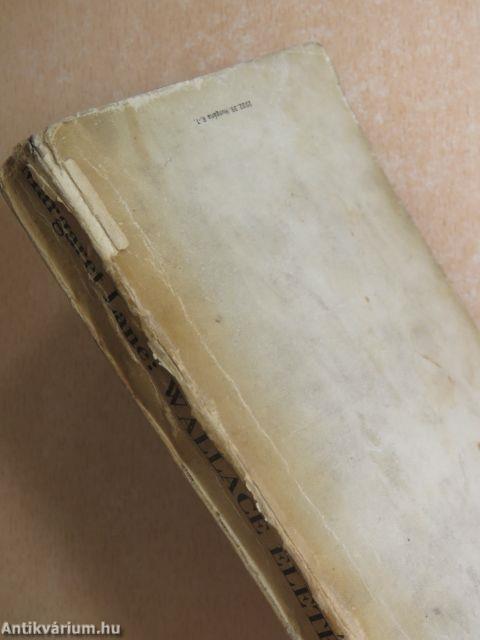 Wallace tüneményes életének regénye