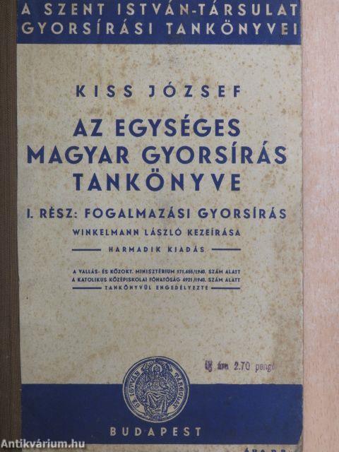 Az egységes magyar gyorsírás tankönyve I.