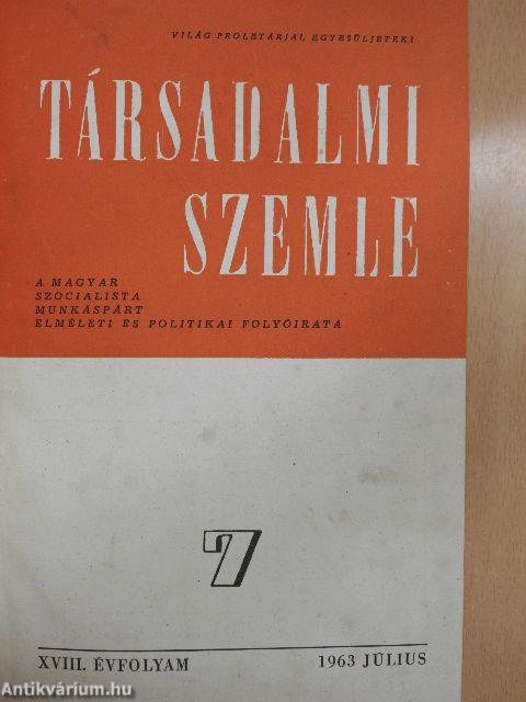 Társadalmi Szemle 1963. július-december (fél évfolyam)