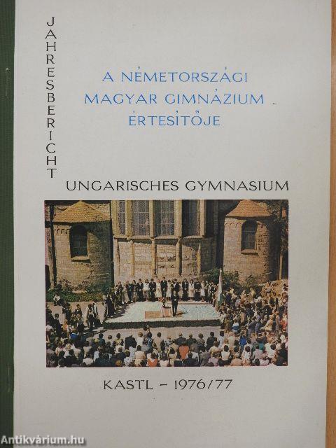 A Németországi Magyar Gimnázium értesítője 1976/77