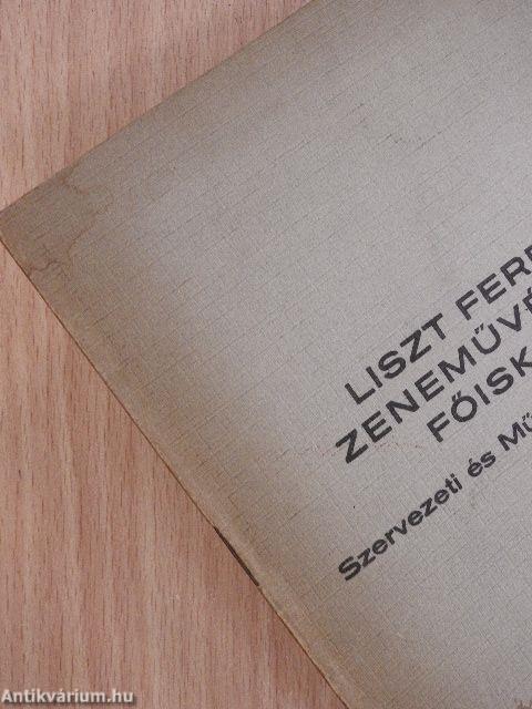 Liszt Ferenc Zeneművészeti Főiskola Szervezeti és Működési Szabályzata