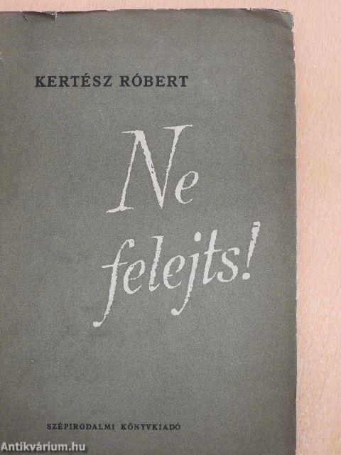 Ne felejts!