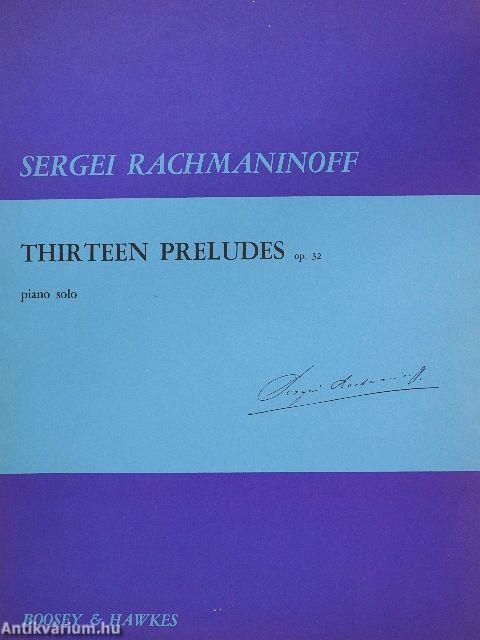 Treize Preludes/Thirteen Preludes Op. 32.