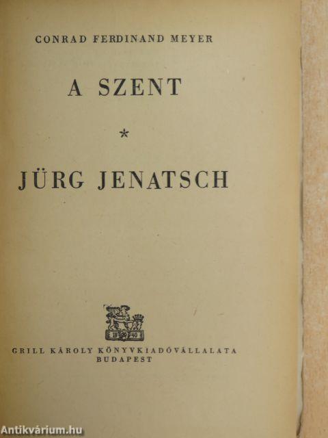 A szent/Jürg Jenatsch