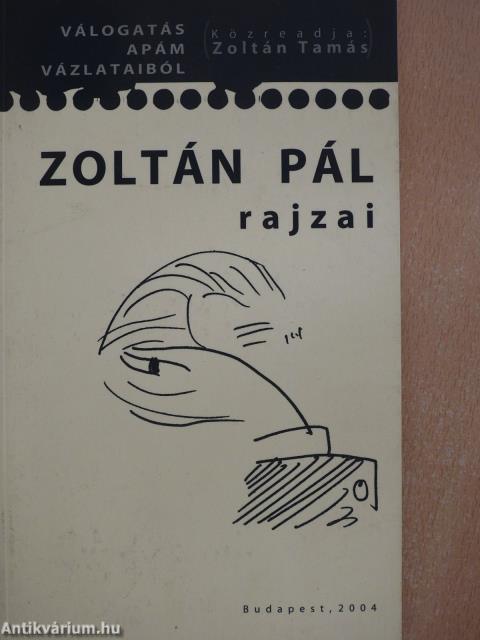 Zoltán Pál rajzai (dedikált példány)