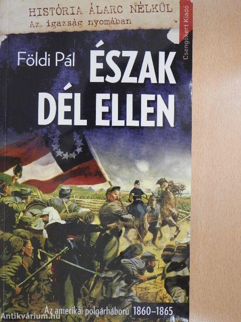 Észak Dél ellen