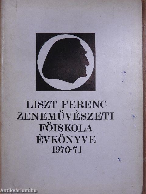 A Liszt Ferenc Zeneművészeti Főiskola Évkönyve az 1970/1971. tanévről