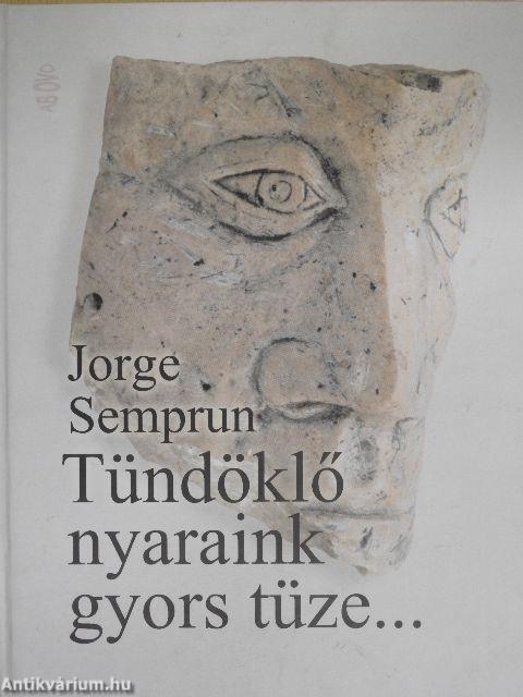 Tündöklő nyaraink gyors tüze...