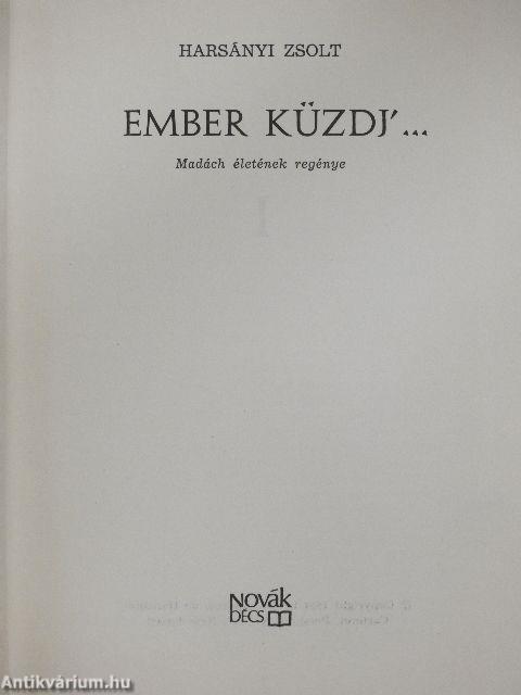 Ember küzdj'...